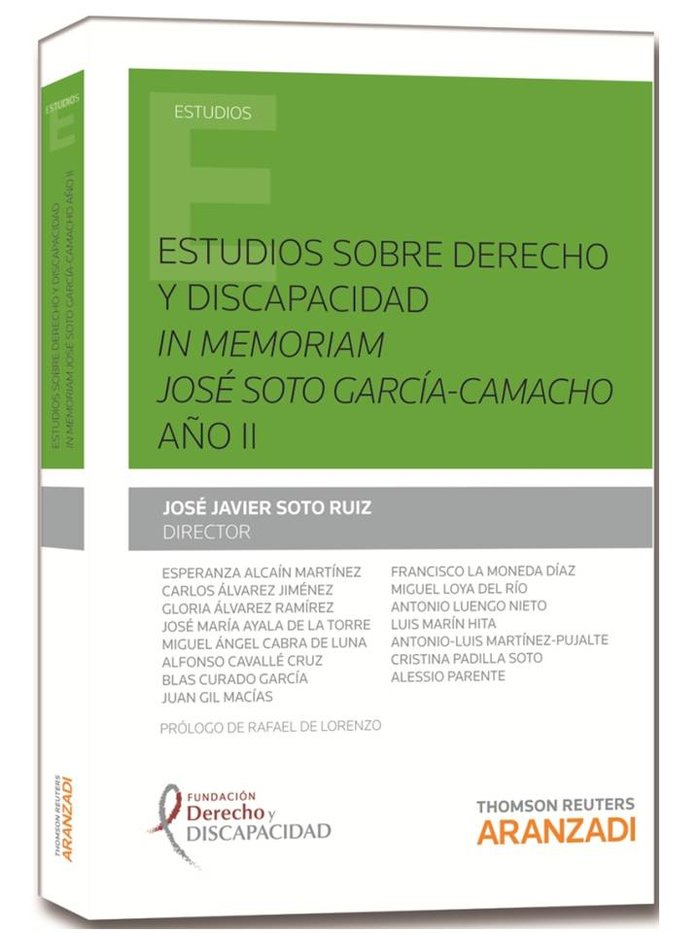 Estudios sobre derecho y discapacidad in memoriam José Soto García-Camacho Año II, de Soto Ruiz, Jose Javier | portada del li