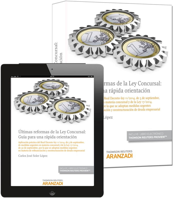 Últimas reformas de la Ley Concursal: Guía para una rápida orientación (Papel + e-book), de Soler López, Carlos José | portad