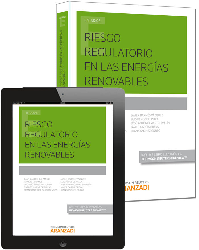 Riesgo regulatorio en las energías renovables (Papel + e-book), de Castro-Gil Amigo, Juan | portada del libro