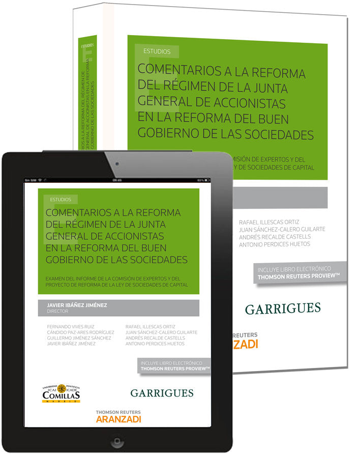 Comentarios a la reforma del régimen de la junta general de accionistas en la reforma del buen gobie, de Ibañez, Javier | por