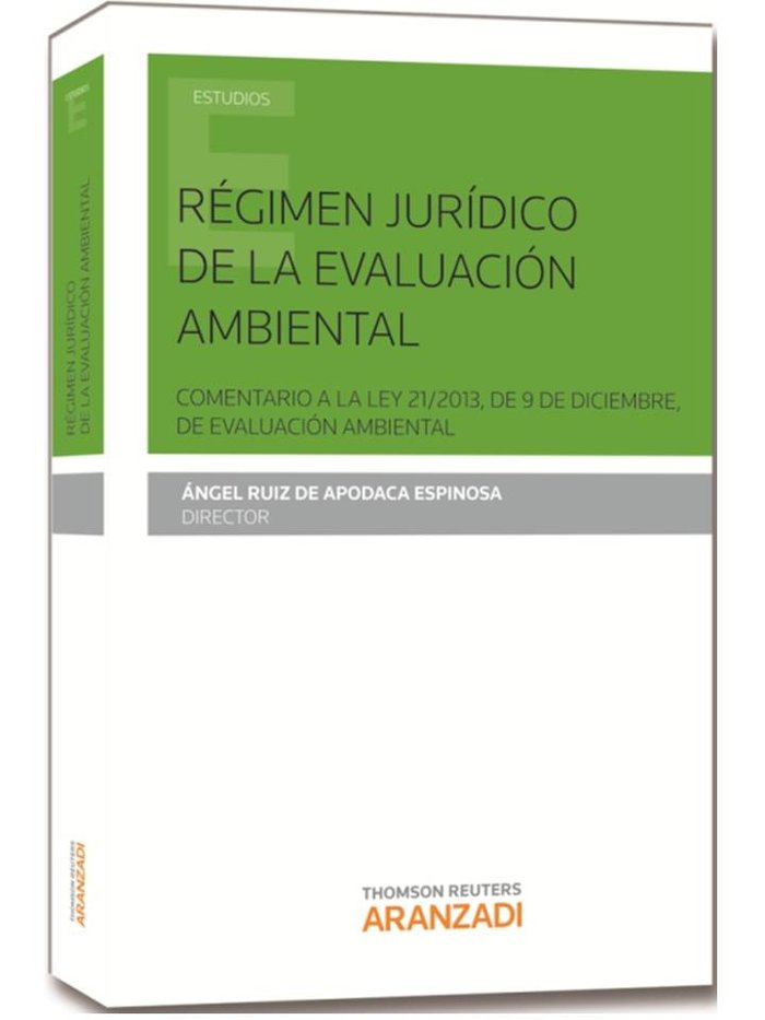Régimen jurídico de la evaluación ambiental, de Ruiz de Apodaca Espinosa, Angel | portada del libro