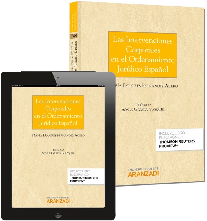 Las intervenciones corporales en el ordenamiento jurídico español (Papel + e-book), de Fernández Acebo, María Dolores | porta
