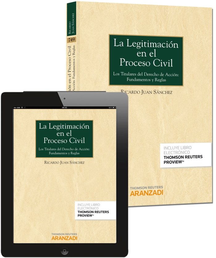La legitimación en el proceso civil (Papel + e-book), de Juan Sánchez, Ricardo | portada del libro