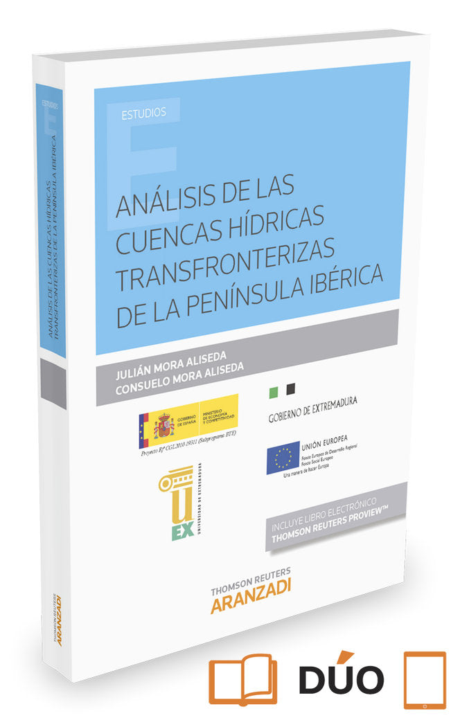 Análisis de las cuencas hídricas transfronterizas de la Península ibérica (Papel + e-book), de Mora Aliseda, Consuelo | porta
