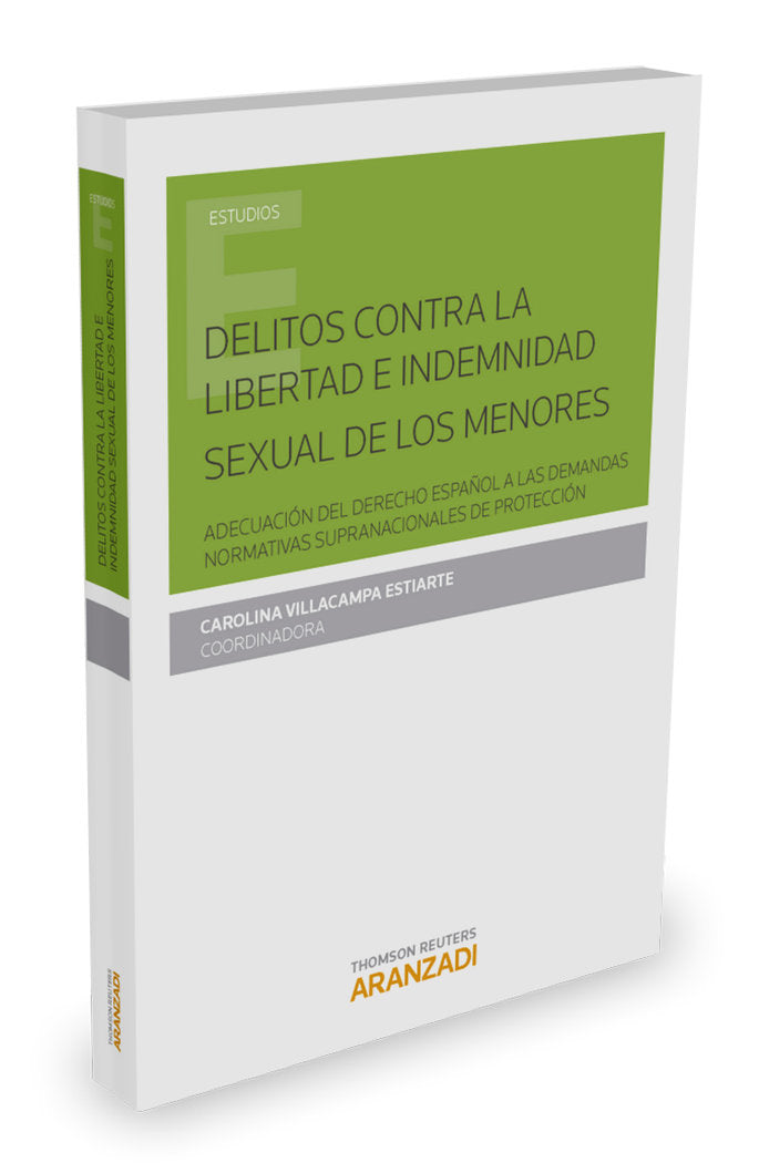 Delitos contra la libertad e indemnidad sexual de los menores, de Villacampa Estiarte, Carolina | portada del libro