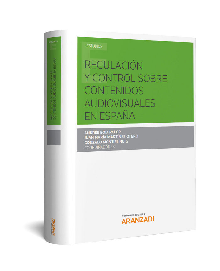 Regulación y control sobre contenidos audiovisuales en España, de Boix Palop , Andrés | portada del libro