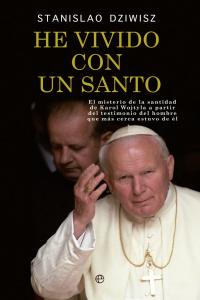 He vivido con un santo, de Dziwisz, Stanislao | portada del libro