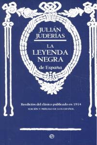 La leyenda negra, de Juderías y Loyot, Julián | portada del libro