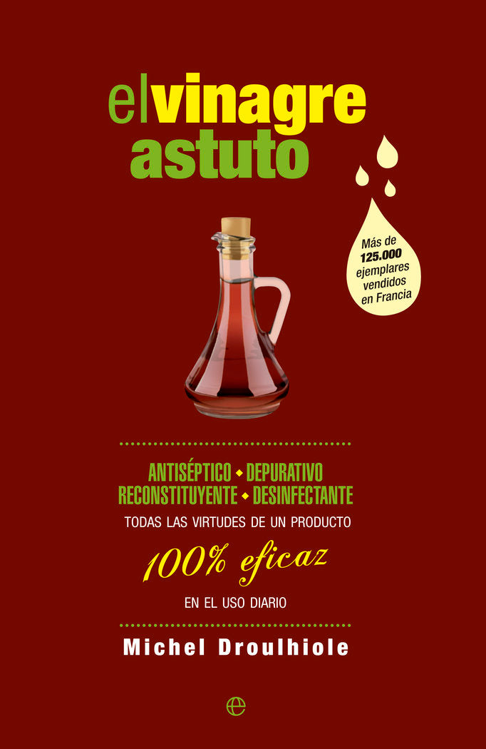 El vinagre astuto, de Droulhiole, Michael | portada del libro