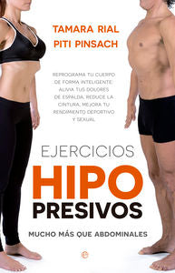 Ejercicios hipopresivos. Mucho más que abdominales, de Pinsach, Piti | portada del libro