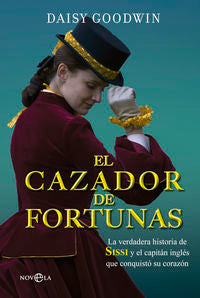 El cazador de fortunas, de Goodwin, Daisy | portada del libro