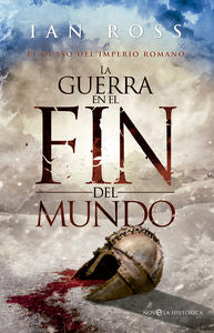 La guerra en el fin del mundo, de Ross, Ian | portada del libro