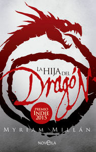 La hija del dragón, de Millán Fernández, Myriam | portada del libro
