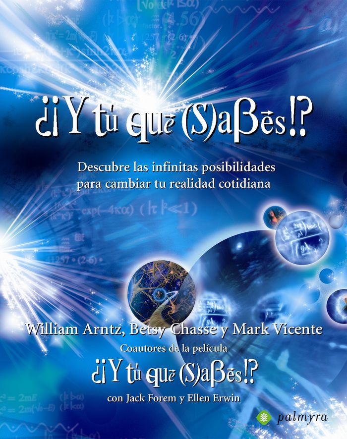 ¿¡Y tú qué sabes!?, de Arntz, William | portada del libro