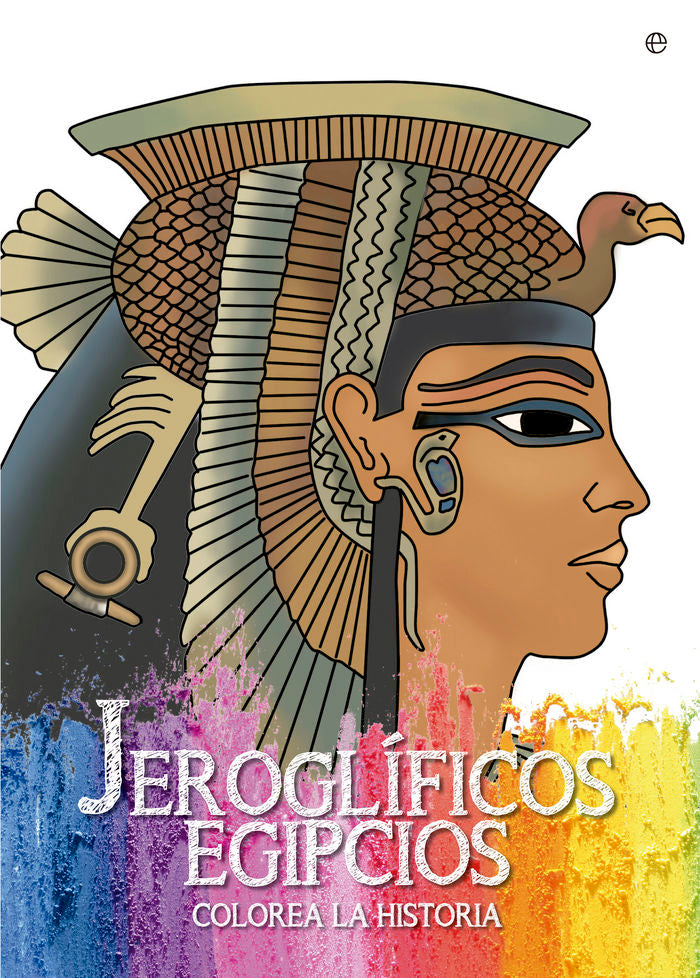 Jeroglíficos egipcios, de Estévez Sabater, Tania | portada del libro