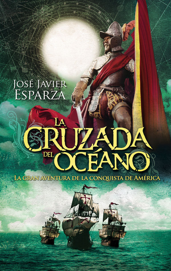 La cruzada del océano, de Esparza Torres, José Javier | portada del libro