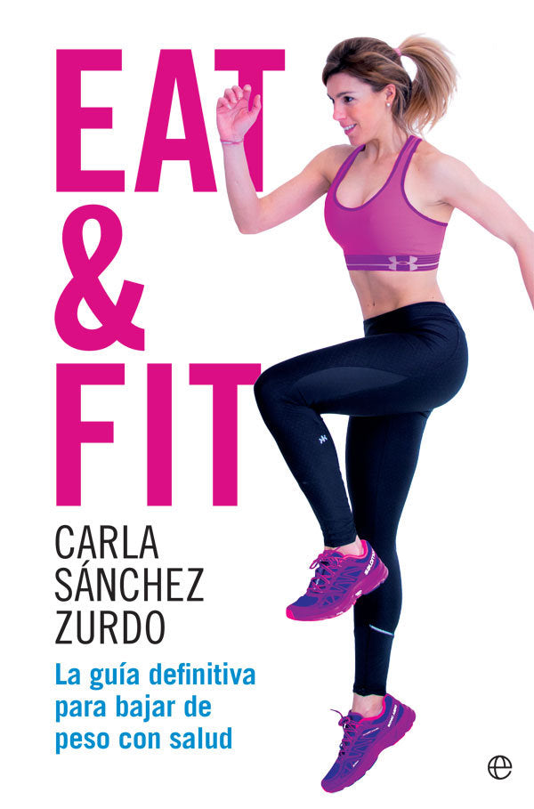 Eat & Fit, de Sánchez Zurdo, Carla | portada del libro