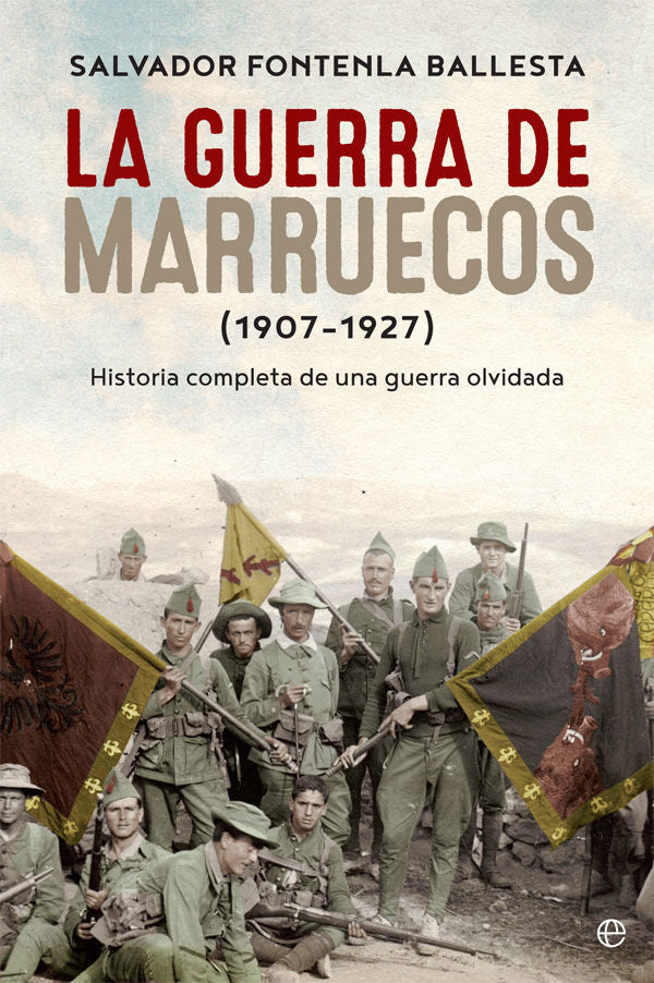 La guerra de Marruecos (1907 ? 1927), de FONTENLA BALLESTA,SALVADOR | portada del libro