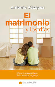 El matrimonio y los días, de Vázquez Galiano, Antonio | portada del libro