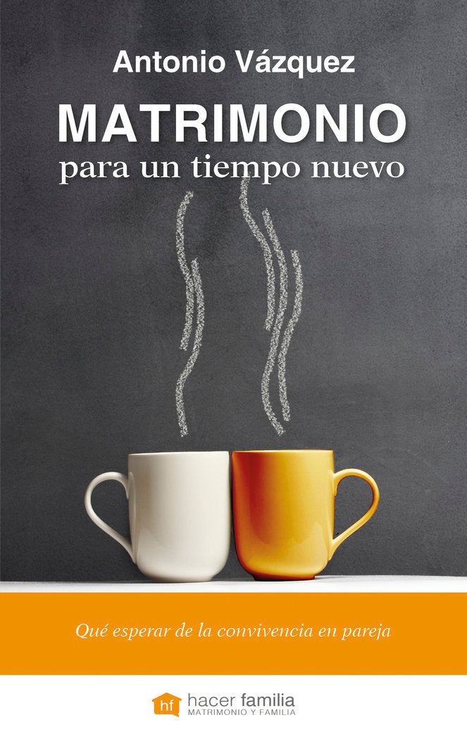 Matrimonio para un tiempo nuevo, de Vázquez Galiano, Antonio | portada del libro