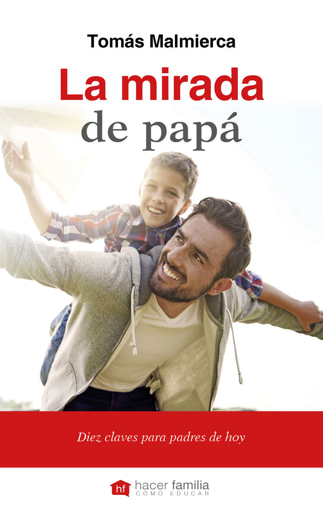 La mirada de papá, de Malmierca, Tomás | portada del libro