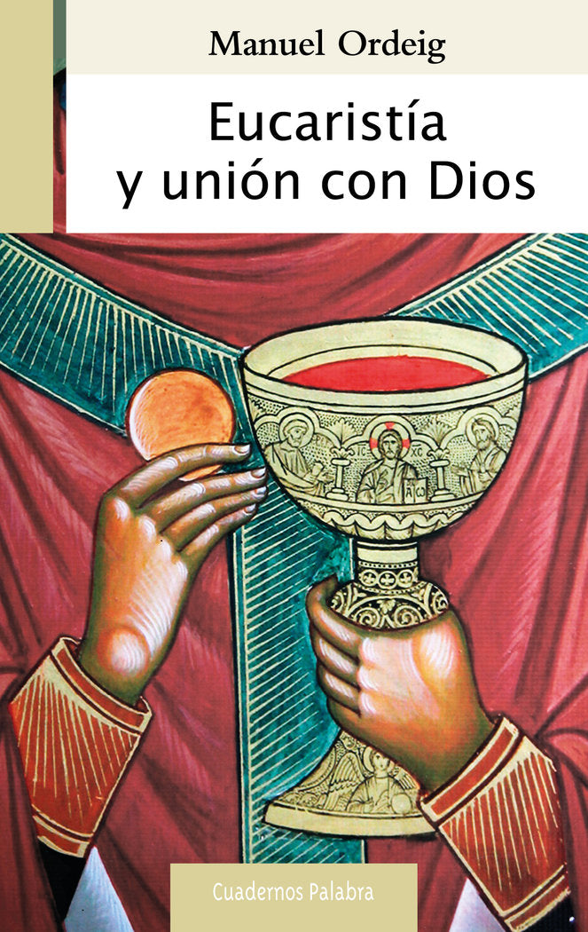 Eucaristía y unión con Dios, de Ordeig Corsini, Manuel | portada del libro