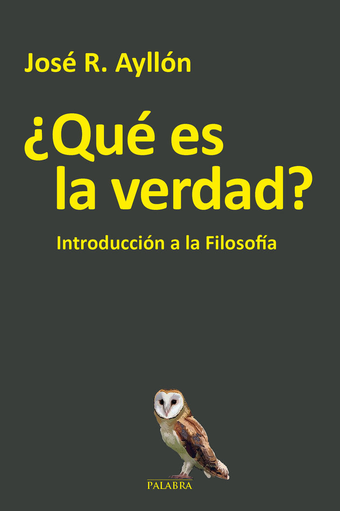 ¿Qué es la verdad?, de Ayllón, José Ramón | portada del libro