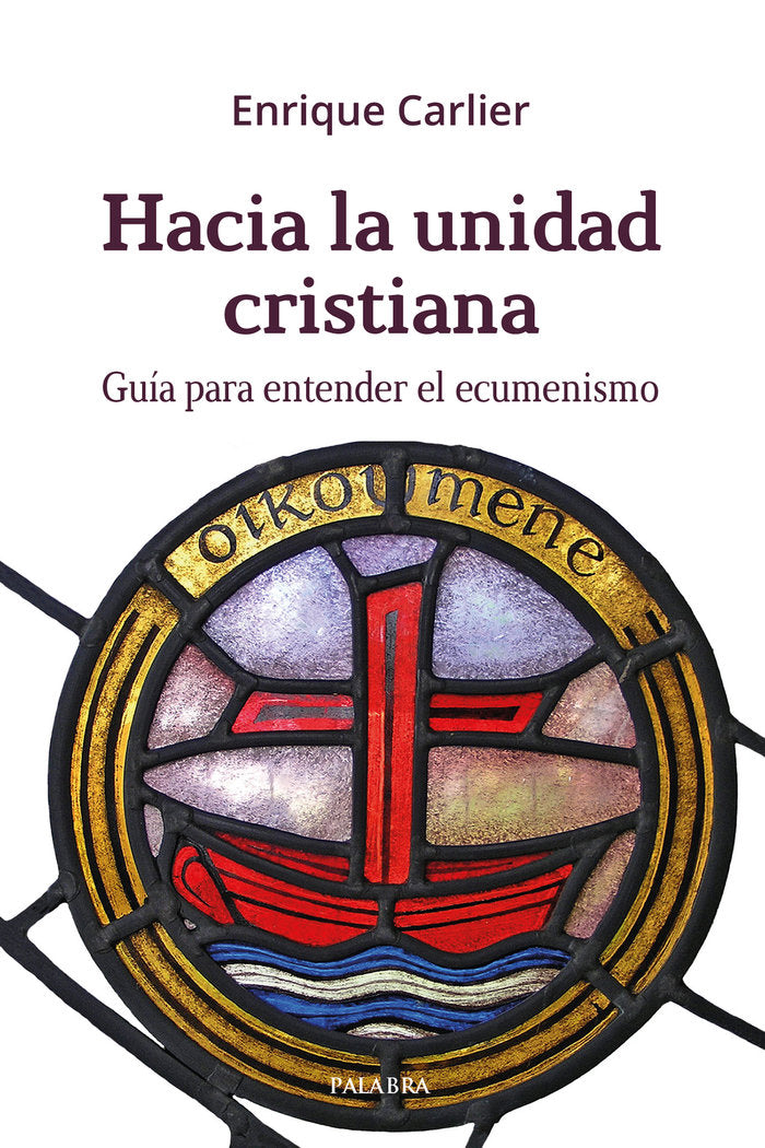 Hacia la unidad cristiana, de Carlier, Enrique | portada del libro