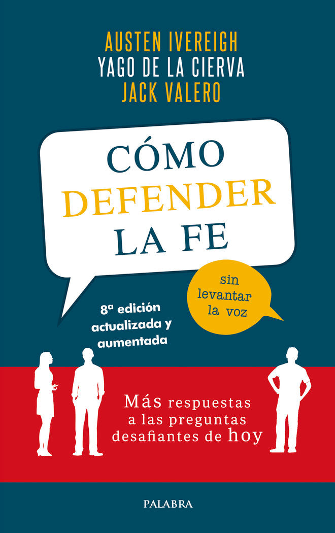 Cómo defender la fe sin levantar la voz, de Ivereigh, Austen | portada del libro