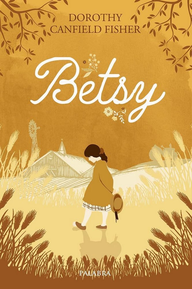 Betsy, de Canfield Fisher, Dorothy | portada del libro