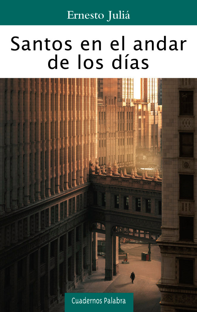 Santos en el andar de los días, de Juliá Díaz, Ernesto | portada del libro