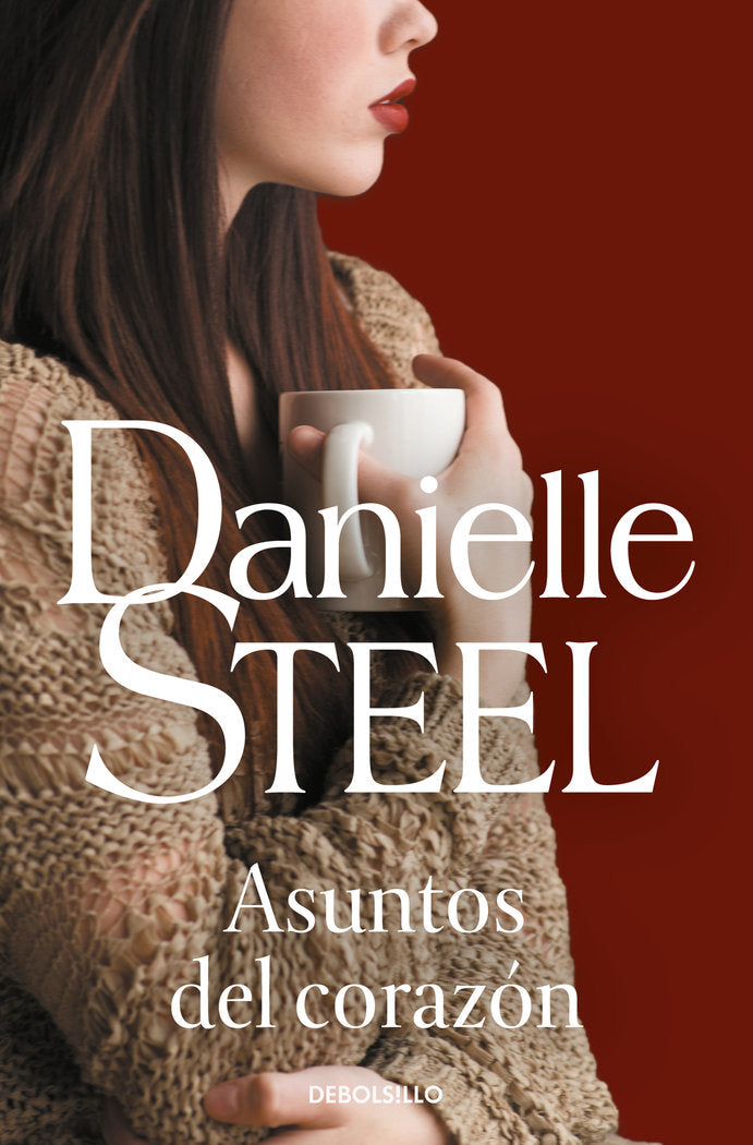 Asuntos del corazón, de Steel, Danielle | portada del libro