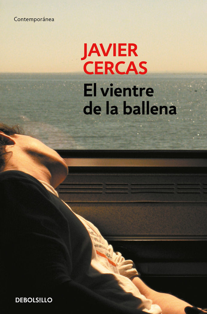 El vientre de la ballena, de Cercas, Javier | portada del libro