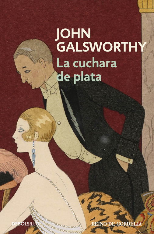 La cuchara de plata (Una comedia moderna 2), de Galsworthy | portada del libro
