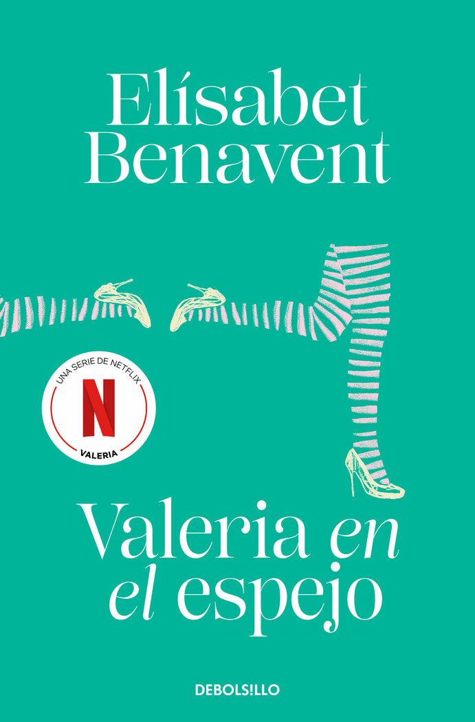 Valeria en el espejo (Saga Valeria 2), de Benavent, Elísabet | portada del libro