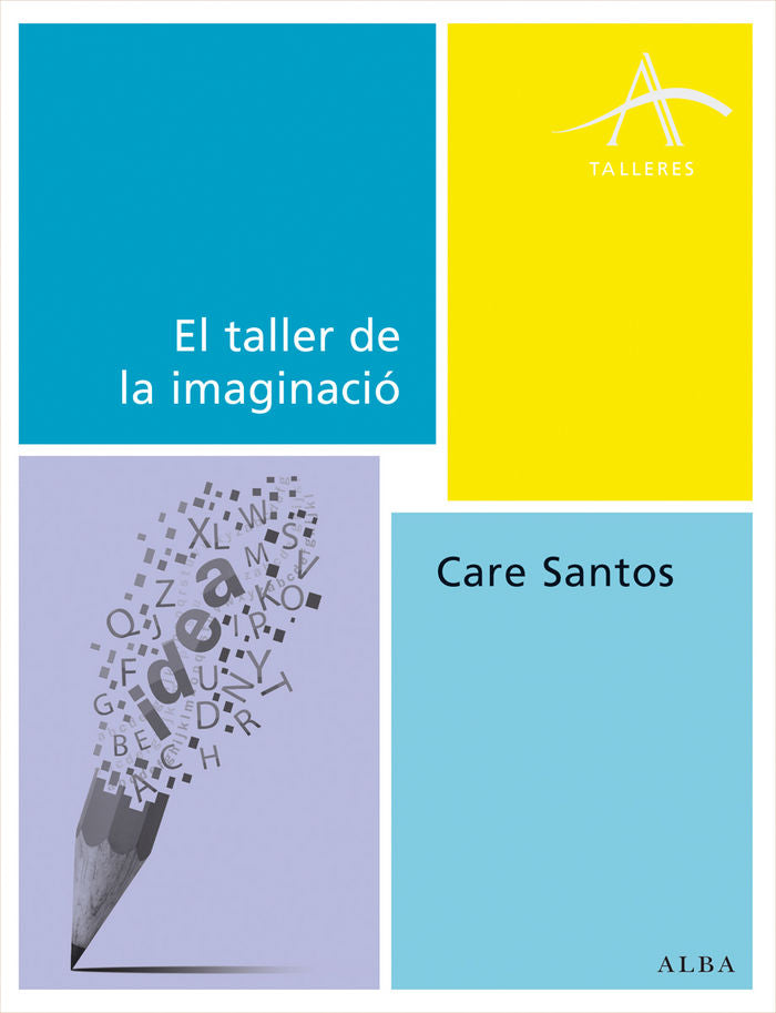 El taller de la imaginación, de Santos, Care | portada del libro