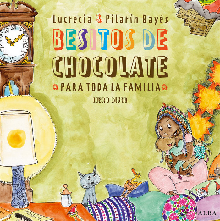 Besitos de chocolate para toda la familia, de Pérez Sáez, Lucrecia | portada del libro