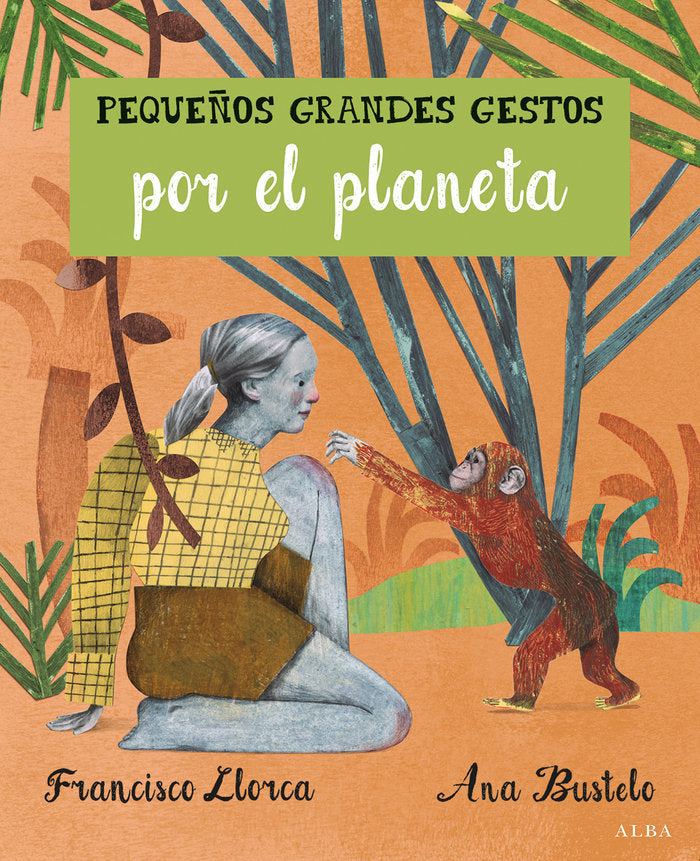 Pequeños Grandes Gestos por el planeta, de Llorca Zabala, Francisco | portada del libro