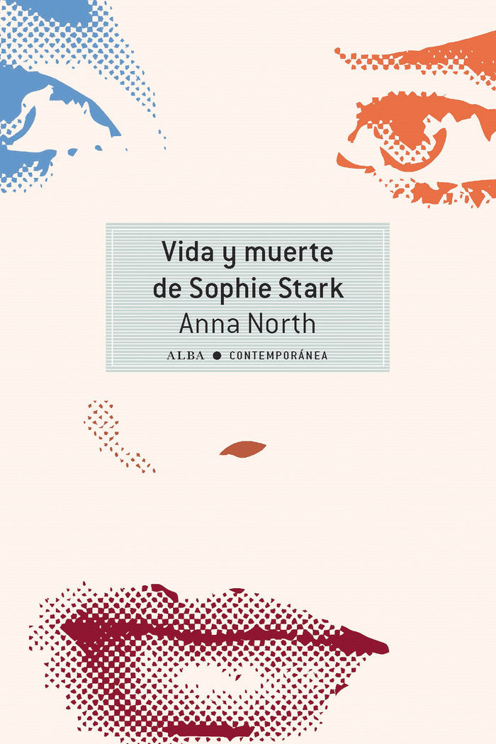 Vida y muerte de Sophie Stark, de North, Anna | portada del libro