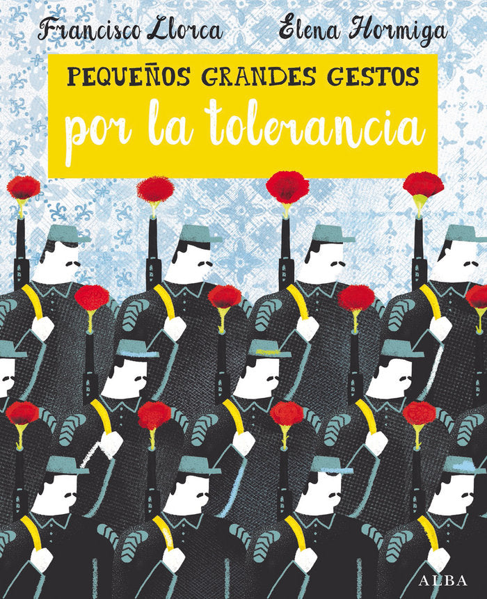Pequeños Grandes Gestos por la tolerancia, de Llorca Zabala, Francisco | portada del libro