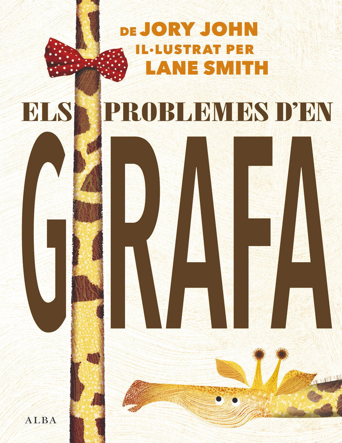 Els problemes d'en Girafa, de Jory, John | portada del libro