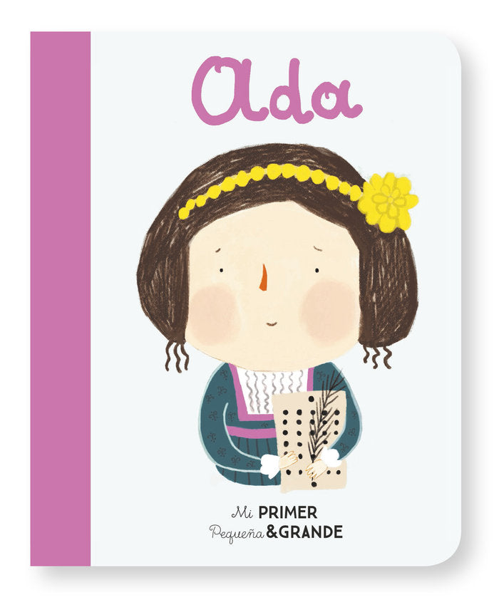 Mi Primer Pequeña & Grande Ada, de Sánchez Vegara, Isabel | portada del libro
