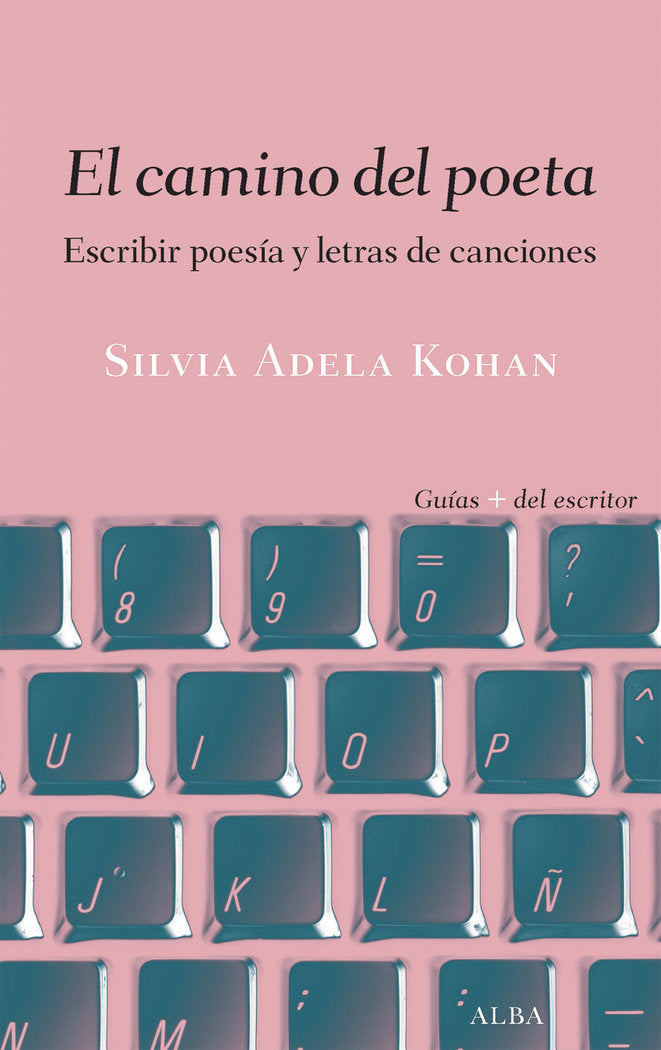 El camino del poeta, de Kohan, Silvia Adela | portada del libro