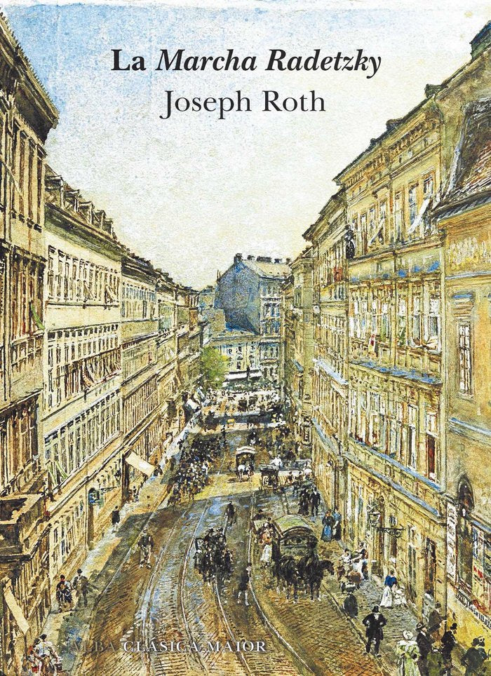 La Marcha Radetzky, de Roth, Joseph | portada del libro