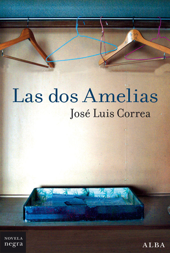 Las dos Amelias, de Correa, José Luis | portada del libro
