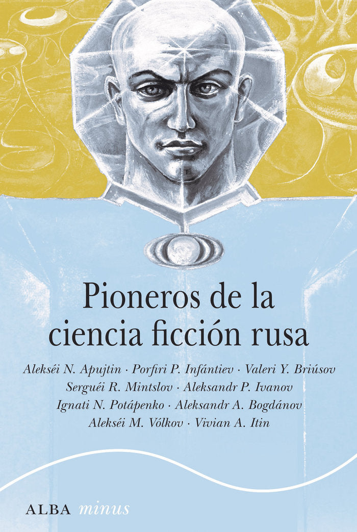 Pioneros de la ciencia ficción rusa, de Varios autores | portada del libro