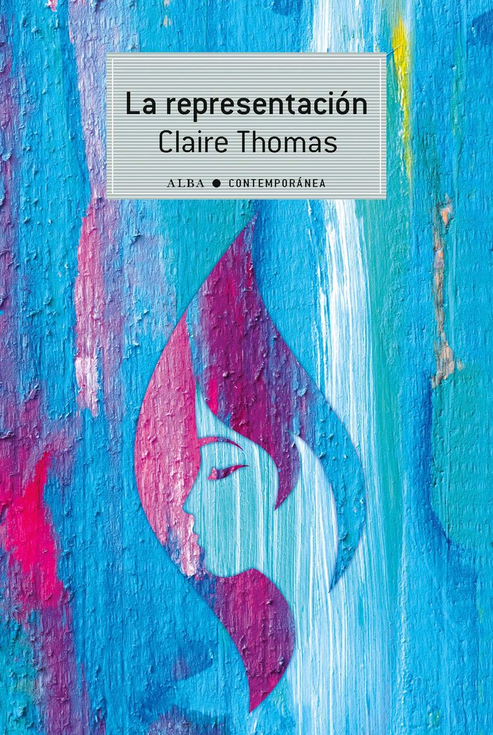 LA REPRESENTACION, de THOMAS, CLAIRE | portada del libro