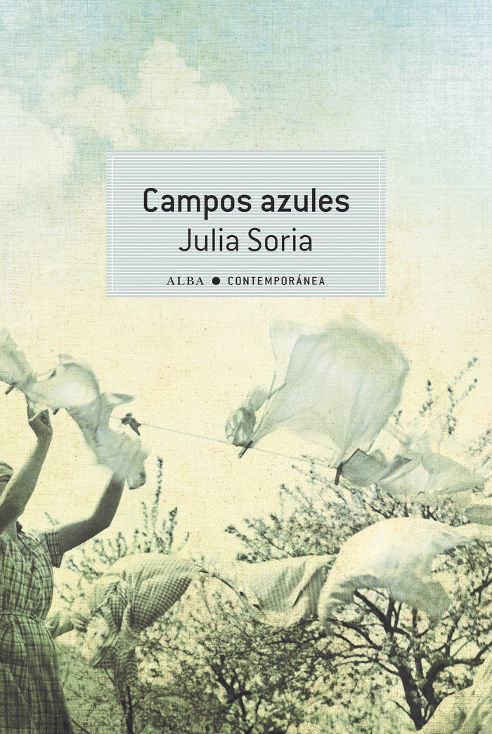 Campos azules, de SORIA, JULIA | portada del libro