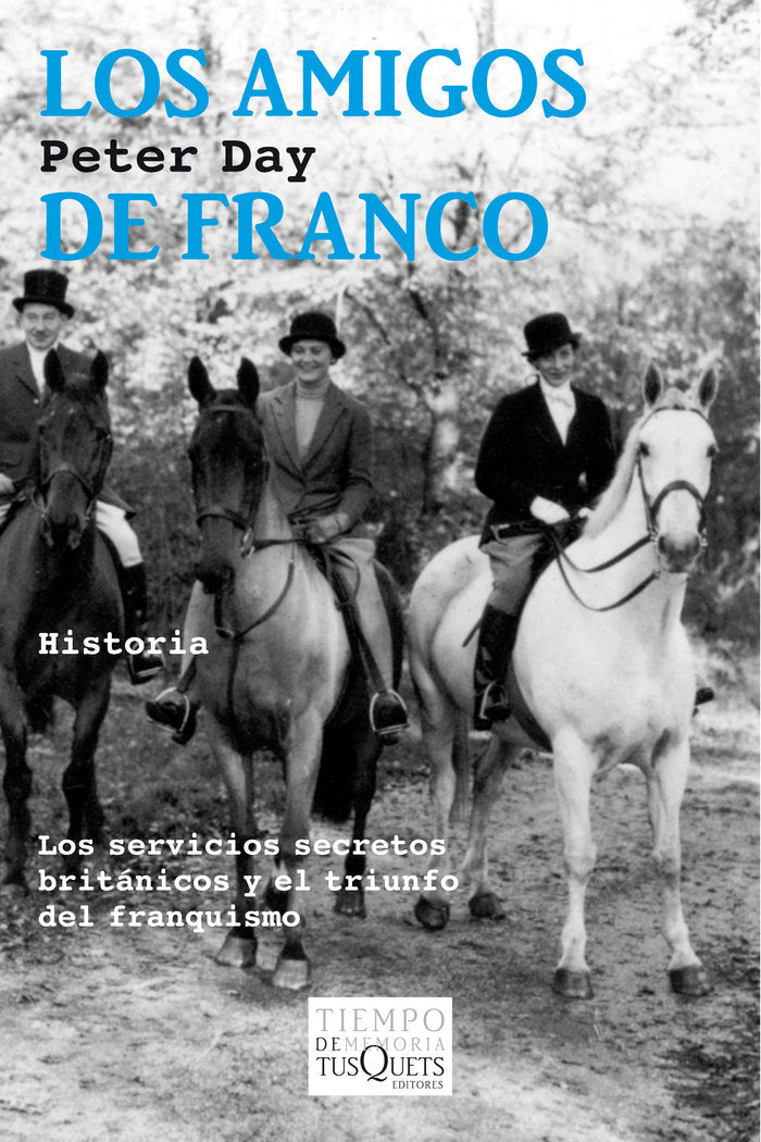 Los amigos de Franco, de Day, Peter | portada del libro