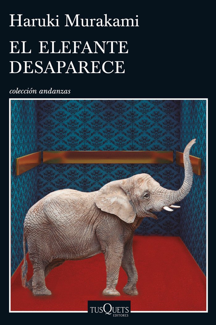 El elefante desaparece, de Murakami, Haruki | portada del libro